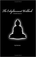 The Enlightenment Workbook: Of Buddhist Mysticism by Samvara